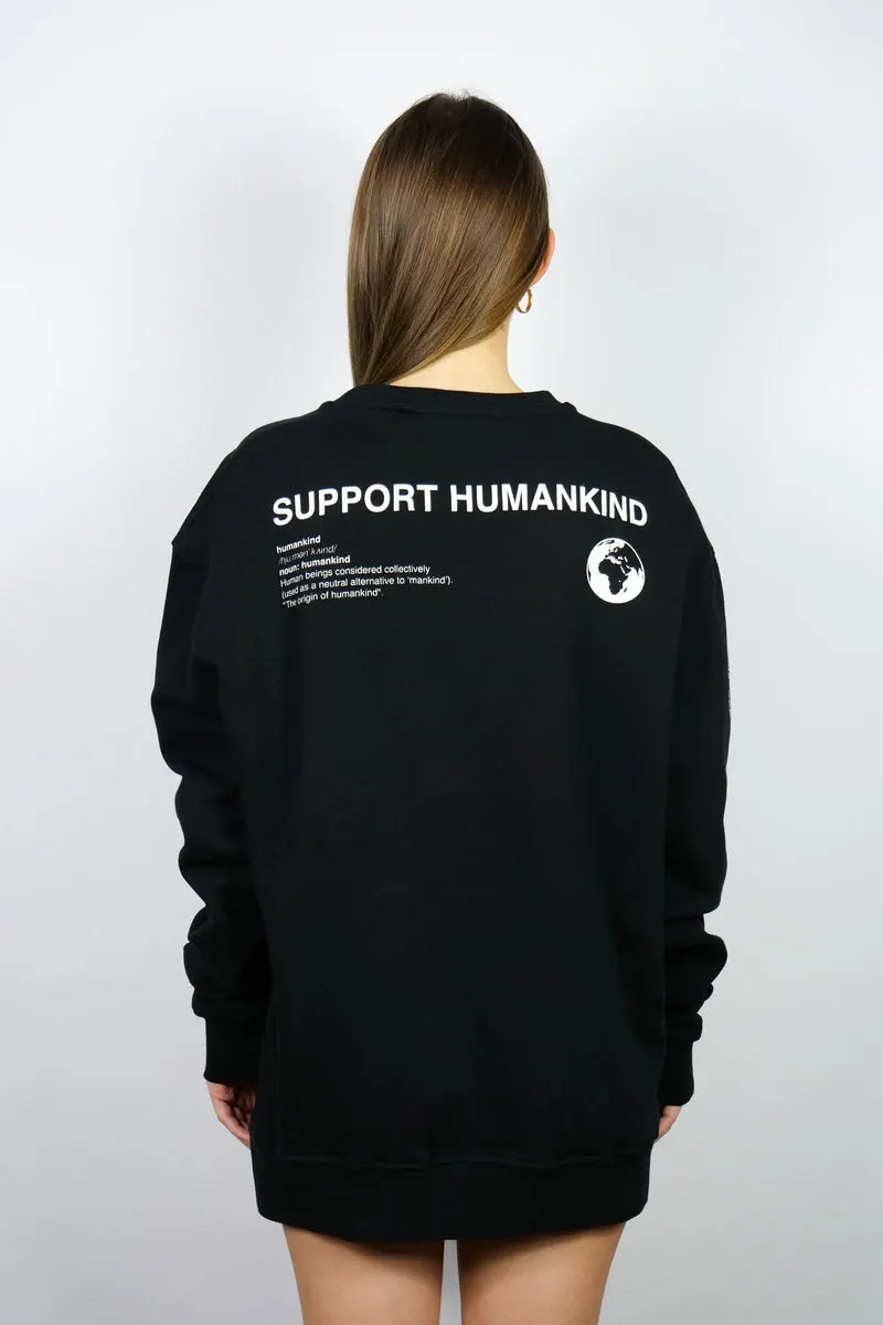 SUPPORT HUMANKIND BLACK SWEATSHIRT